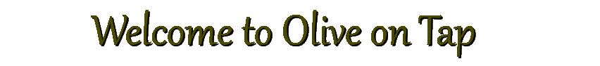 Welcome to Olive on Tap